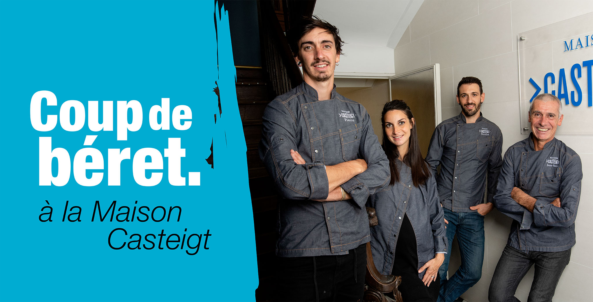 Coup de béret – Maison Casteigt